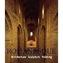 Romanesque: Architecture, Sculpture, Painting
