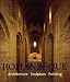 Romanesque: Architecture, Sculpture, Painting