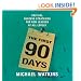 The First 90 Days: Critical Success Strategies for New Leaders at All Levels (Your Coach in a Box)