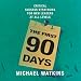 The First 90 Days: Critical Success Strategies for New Leaders at All Levels (Your Coach in a Box)
