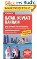 MARCO POLO Reisef�hrer Qatar, Kuwait, Bahrain: Reisen mit Insider-Tipps