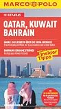 MARCO POLO Reisef�hrer Qatar, Kuwait, Bahrain: Reisen mit Insider-Tipps