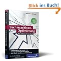 Suchmaschinen-Optimierung f�r Webentwickler: Funktionsweisen von Google & Co. Ranking-Optimierung und Usability