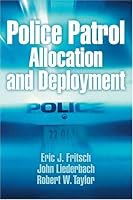Police Patrol Allocation and Deployment