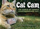 Cat Cam: The World of Cooper the Photographer Cat