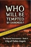 City of Fallen Angels (Mortal Instruments, Book 4)