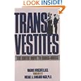 Transvestites: The Erotic Drive To Cross Dress