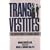 Transvestites: The Erotic Drive to Cross Dress (New Concepts in Human Sexuality)