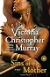 Sins of the Mother: A Novel
