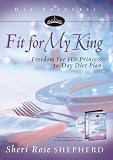 Fit For My King (His Princess)