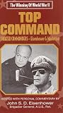 The Winning of World War II: Top Command -- Theater Commanders - Eisenhower & MacArthur (50th Anniversary Video Collection)