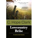 Lowcountry Bribe ~ C. Hope Clark