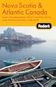 Fodor's Nova Scotia & Atlantic Canada, 11th Edition
