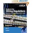 Guide to the Wiring Regulations 2008: IEE Wiring Regulations (BS 7671:2008)'