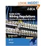 Guide to the Wiring Regulations: 17th Edition IEE Wiring Regulations (BS 7671:2008)