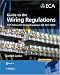 Guide to the Wiring Regulations: IEE Wiring Regulations (BS 7671:2008)