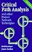 Critical Path Analysis and Other Project Network Techniques