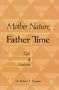 Mother Nature, Father Time (Tales of Medicine)