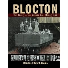 Blocton: The History of an Alabama Coal Mining Town