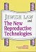 Jewish Law and the New Reproductive Technologies
