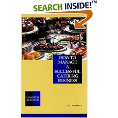 How to Manage a Successful Catering Business, 2nd Edition
