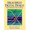 High Speed Digital Design: A Handbook of Black Magic (Prentice Hall Modern Semiconductor Design)