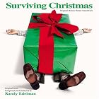 Surviving Christmas by  Randy Edelman 