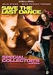 Save the Last Dance (Special Collector's Edition)