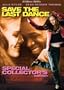 Save the Last Dance (Special Collector's Edition)
