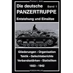 Die deutsche Panzertruppe, Bd.1, 1933-1942