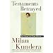 Testaments Betrayed: Essay in Nine Parts, An