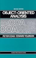Object Oriented Analysis (2nd Edition) (Yourdon Press Computing Series)