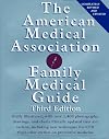 American Medical Association Family Medical Guide (The American Medical Association home health library)