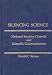 Silencing Science: National Security Controls and Scientific Communication (Contemporary Studies in Information Management, Policies, and Services)