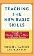Teaching the New Basic Skills: Principles for Educating Children to Thrive in a Changing Economy