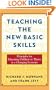 Teaching the New Basic Skills: Principles for Educating Children to Thrive in a Changing Economy