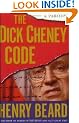 The Dick Cheney Code: A Parody