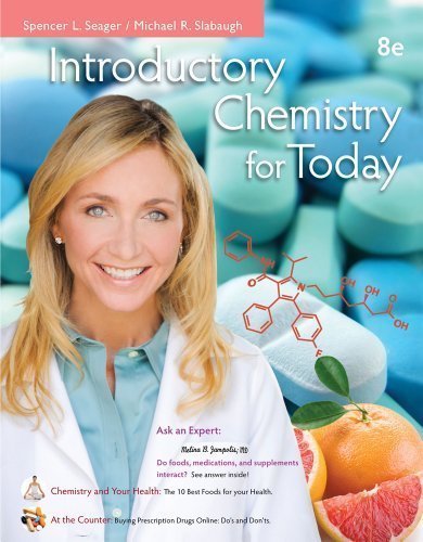 Introductory Chemistry for Today 8th (eighth) Edition by Seager, Spencer L., Slabaugh, Michael R. published by Cengage Learning (2013)