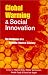 Global Warming and Social Innovation: The Challenge of a Climate Neutral Society