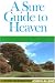 A Sure Guide to Heaven (Puritan Paperbacks)