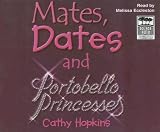 Mates, Dates And Portobello Princesses