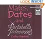 Mates, Dates And Portobello Princesses