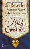 Brides Of Christmas: The Wise Virgin/ The Vagabond Knight/ The Unexpected Guest