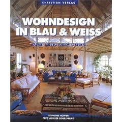 Wohndesign in Blau und Weiss. R�ume, M�bel, Keramik, Stoffe