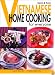 Quick & Easy Vietnamese: Home Cooking for Everyone (Quick and Easy Series)