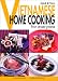Quick & Easy Vietnamese: Home Cooking for Everyone (Quick and Easy Series)