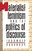 Materialist Feminism and the Politics of Discourse (Thinking Gender)