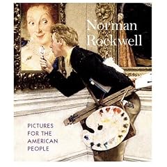 Norman Rockwell: Pictures for the American people