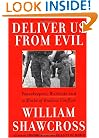Deliver Us from Evil: Peacekeepers, Warlords and a World of Endless Conflict