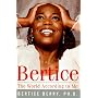 BERTICE: The World According to Me